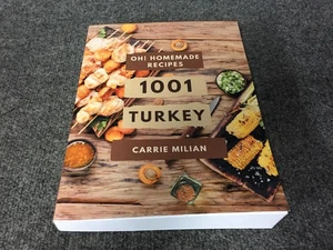 Oh! 1001 Homemade Turkey Recipes Cookbook - Carrie Milian - Picture 1 of 3
