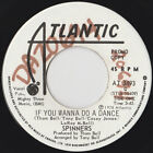 Spinners - If You Wanna Do A Dance, 7"(Vinyl)