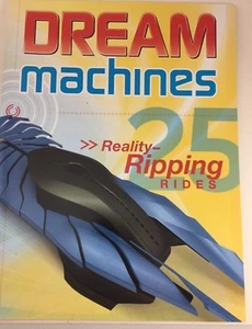 BRAND NEW DREAM MACHINES 25 REALITY RIPPING RIDES DREAM CARS MAGAZINE - Picture 1 of 3