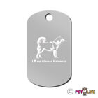 I Love My Alaskan Malamute Engraved Keychain GI Tag dog mally Many Colors