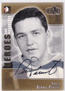 2004 In The Game Heroes and Prospects Bernie Parent Auto