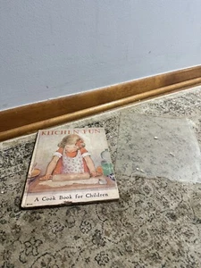 Kitchen Fun A Cook Book For Children by Louise Price Bell Vintage 1932(Signed!) - Picture 1 of 24