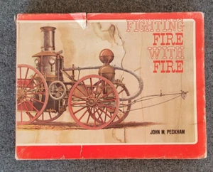 Fire Truck Firemen Fighting Fire With Fire John M. Peckham 1st Ed Pictorial 1972 - Picture 1 of 16