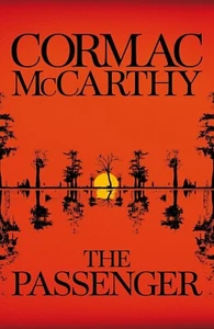 FREE SHIPPING - The Passenger By Cormac McCarthy (2022, PAPERBACK)- NEW - Picture 1 of 1