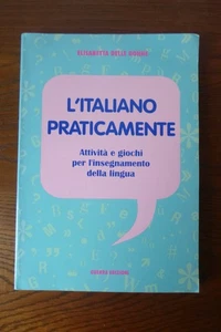 L’Italiano Praticamente by Elisabetta Delle Donne (paperback, 2004) - Picture 1 of 6