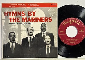 HYMNS BY THE MARINERS America's Favorite TV Quartet (1955) COLUMBIA 45 RPM EP - Picture 1 of 2
