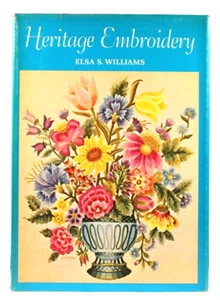 Heritage Embroidery: Elsa Williams, Vintage 1967 Hardcover - Picture 1 of 11