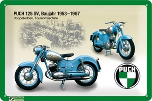 Blechschild Puch 125 SV 1953 - 1967 - 20 x 30 cm - mit Motivprägung - Picture 1 of 1