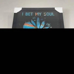 Home Decor 3D Poster "I Bet My Soul Smells Like Weed" "Smoke the Best" 17"x13" - Picture 1 of 9