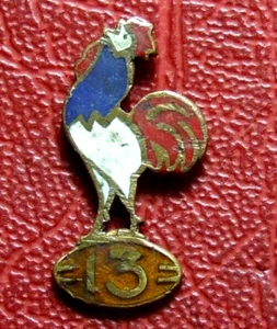 Petit coq gaulois tricolore français avec numéro 13 insigne par Édouard FRAISSE - Foto 1 di 3