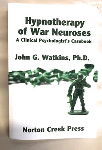 Hypnotherapy of War Neuroses (2016 tpb New) John Watkins - Picture 1 of 1