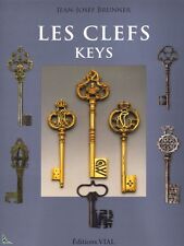 Les Clefs - Keys - livre de Jean-Josef Brunner - Clé