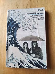 A Confederate General From Big Sur by Richard Brautigan (Paperback, 1973) - Picture 1 of 6