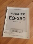Fisher Eq 350 Graphic Equalizer Service Manual Repair