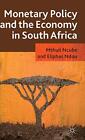 Monetary Policy And The Economy In South Africa. Ncube, Ndou 9781137334145<|