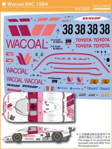 SHUNKO Decal Sheet 1:24 Scale Wacoal Toyota 84C 1984 #SHK-D203 suit Tamiya kit - Picture 1 of 5