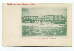 POSTKARTE Grüße aus Wausau Wisconsin WI C & N W BRIDGE BIG BULL FALLS 1904  - Bild 1 von 2