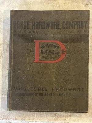 Drake Hardware Co. Kut-Well Burlington Iowa Hardbound Catalog 630 Pages - Image 1 of 4
