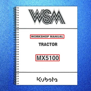 KUBOTA MX5100 WORKSHOP MANUAL WSM - STEEL WIRE BOUND - PROTECTIVE COVERS - Picture 1 of 5