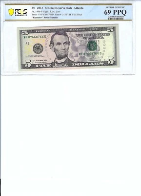2013 $5 FRN FR1996-F PCGS Bnk 69 PPQ, Atlanta Repeater S/N F87668766D!!! - Image 1 of 2