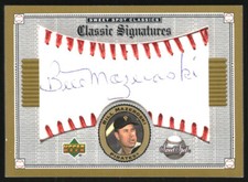2002 Upper Deck Sweet Spot Classic Signatures Bill Mazeroski Autograph Auto