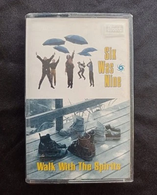 Six Was Nine : Walk With The Spirits ( Cassette Tape ) - Image 1 of 4