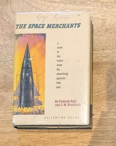 The Space Merchants by Frederik Pohl & C.M. Kornbluth 1953 1st/1st HCDJ - Picture 1 of 8