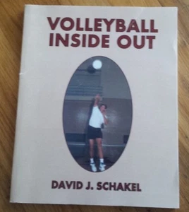 Volleyball Inside Out by David J. Schakel Third Edition Paperback - Picture 1 of 6