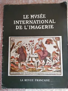 LE Musée international de l' IMAGERIE d'épinal La revue française JACQUEMIN 1958 - Bild 1 von 10