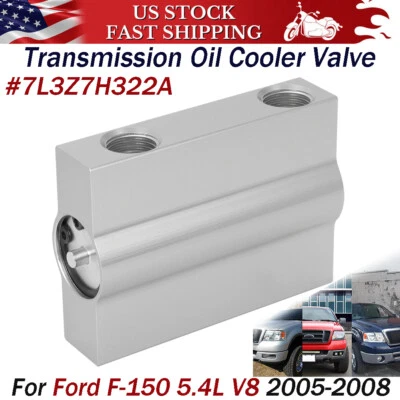 For Ford 2005-08 F-150 5.4L-V8 Trans Oil Cooler Valve 7L3Z7H322A Cooling System Foto 1 de 4
