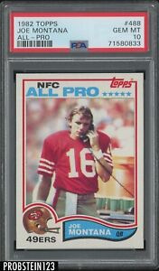 1982 Topps Football #488 Joe Montana San Francisco 49ers All-Pro HOF PSA 10