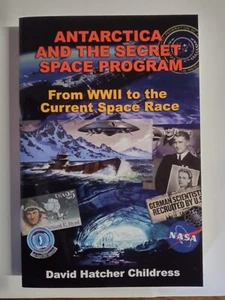Antarctica and the Secret Space Program : From WWII to the Current Space Race by - Bild 1 von 6