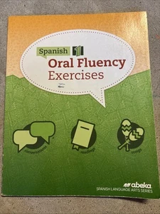 Abeka Grade 10 Spanish 1 Oral Fluency Exercises Student Text - Picture 1 of 5