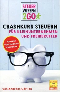 Buch CRASHKURS STEUERN für Kleinunternehmen und Freiberufler, sehr guter Zust. - Bild 1 von 4