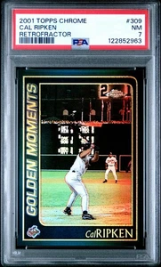 2001 TOPPS CHROME RETROFRACTOR GOLDEN MOMENTS #309 CAL RIPKEN JR PSA 7 NEAR MINT - Picture 1 of 2
