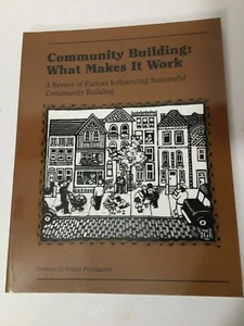 Community Building: Was es funktioniert von Paul Mattessich et.al. 1997. 102 Seiten - Bild 1 von 5