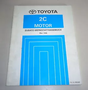 Manual De Taller Toyota Motor 2C Diesel 2,0L 88 CV Para Corolla E10 5/1996 - Imagen 1 de 1