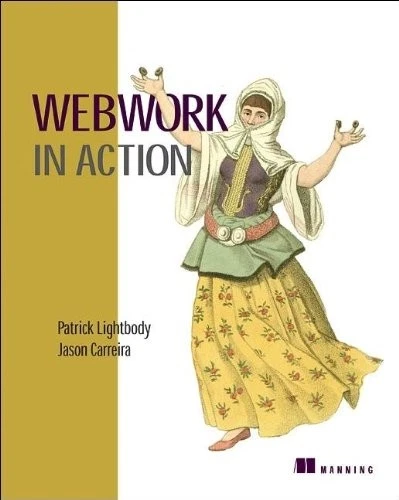 WebWork in Action By Patrick Lightbody,Jason Carreira - Image 1 of 1