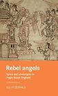 Jill Fitzgerald - Rebel Angels   Space And Sovereignty In Anglo-Saxon  - J245z