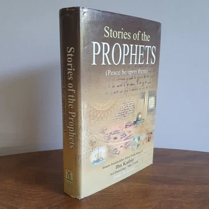 Stories of the Prophets (Peace be upon them) by Ibn Kathîr - 2003 Second Edition - Picture 1 of 4