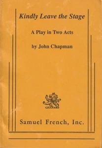 Kindly Leave the Stage : a Play in Two Acts - Picture 1 of 2