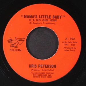 KRIS PETERSON: mama's little baby PELIKIN 7" Single 45 RPM - Picture 1 of 2