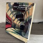 British Prints from the Machine Age: Rhythms of Modern Life 1914-1939 Hardback