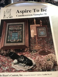 The Heart’s Content Aspire Candlescreen Sampler II Counted Cross Stitch Pattern - Picture 1 of 5