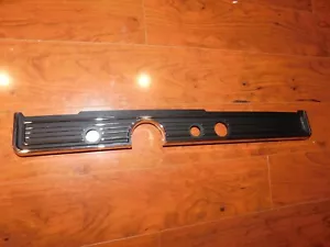 1967 FORD FAIRLANE GT GTA 500 XL RANCHERO DASH LOWER TRIM MOLDING BEZEL NEW! - Picture 1 of 12