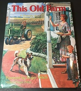 This Old Farm : A Treasury of Family Farm Memories 1999 - Voyageur Press hc/dj - Picture 1 of 8