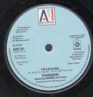 Passion I'm Leaving 7" Vinyl Uk Avi 1979 B/W Upside Down Inside Out Avis101