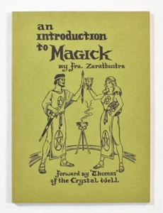 An Introduction to Magick by Frater Zarathustra 1972 Signed Copy, Labrys Press - Bild 1 von 1