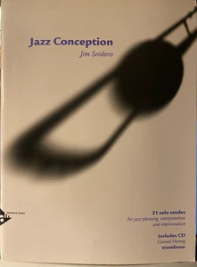 Jazz Conception: Trombone: 21 Solo Etudes - Jim Snidero - Picture 1 of 1