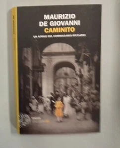De Giovanni, Caminito, prima edizione, Einaudi Stile Libero 2022. - Foto 1 di 1